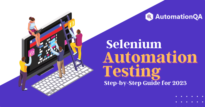 Selenium Automation Testing Step-by-Step Guide for 2023-featured-image