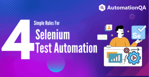 4 Simple Rules For Selenium Test Automation