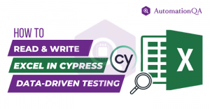 How To Read & Write Excel in Cypress Data-Driven Testing