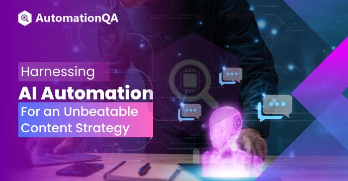 Harnessing AI Automation for an Unbeatable Content Strategy