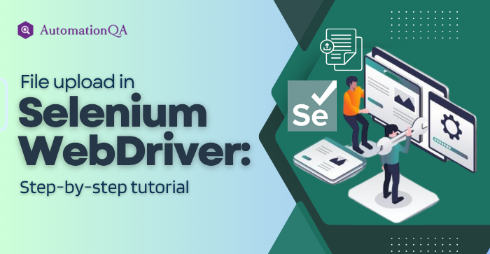 ile upload in Selenium WebDriver: step-by-step tutorial